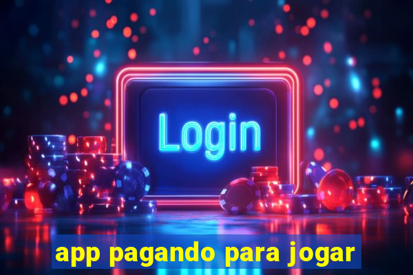 app pagando para jogar